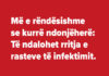 Më e rëndësishme se kurrë ndonjëherë: Të ndalohet rritja e rasteve të infektimit.